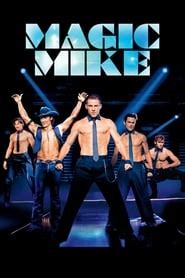 magic mike 123movies|Magic Mike .